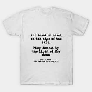 Danced by the light of the moon - Edward Lear T-Shirt